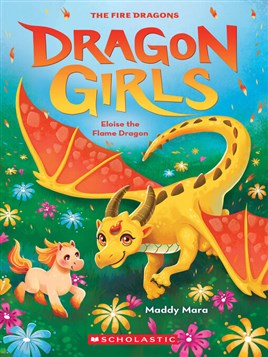 "Eloise the Flame Dragon" by Mara, Maddy