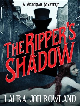 "The Ripper's Shadow" by Rowland, Laura Joh