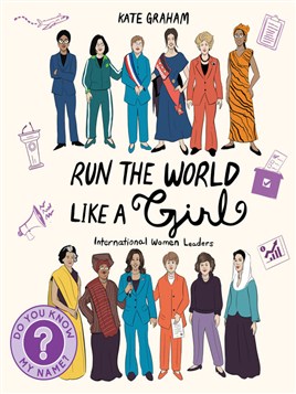 "Run the World Like A Girl" by Graham, Kate, 1984-