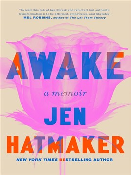 "Awake" by Hatmaker, Jen