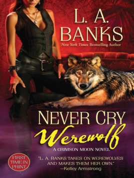 "Never Cry Werewolf" by Banks, L. A.