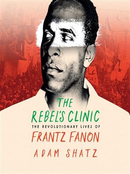 "The Rebel's Clinic" by Shatz, Adam