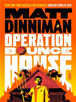 "Operation Bounce House" by Dinniman, Matt