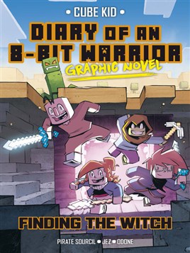 Diary of An 8-bit Warrior Graphic Novel. |Finding the Witch