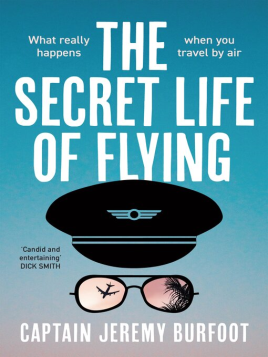 "The Secret Life of Flying" by Burfoot, Jeremy, 1959-