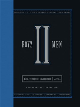 "Boyz II Men 40th Anniversary Celebration" by Morrison, John