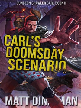 "Carl's Doomsday Scenario" by Dinniman, Matt