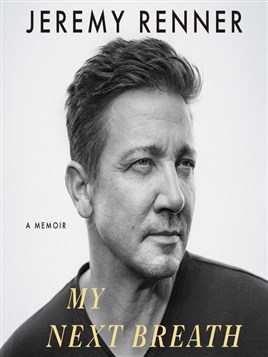 "My Next Breath" by Renner, Jeremy, 1971-