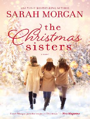 "The Christmas Sisters" by Morgan, Sarah (Romance fiction writer)