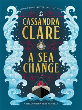 "A Sea Change" by Clare, Cassandra