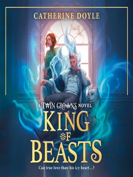 "King of Beasts" by Doyle, Catherine, 1990-