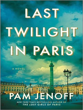 "Last Twilight in Paris" by Jenoff, Pam