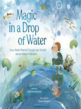 "Magic in A Drop of Water" by Winterbottom, Julie