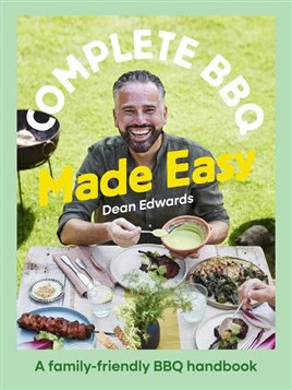 "Complete BBQ Made Easy" by Edwards, Dean (Cook)