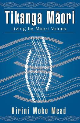 "Tikanga Maori" by Mead, Sidney M., 1927-2026