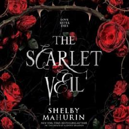 "The Scarlet Veil" by Mahurin, Shelby