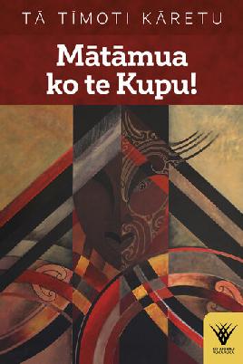 Matamua ko te Kupu!
