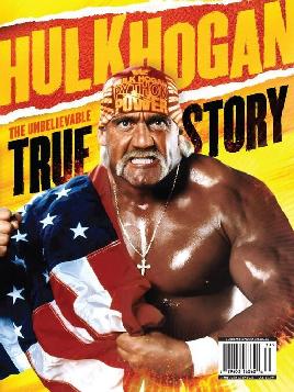 Hulk Hogan - the unbelievable true story