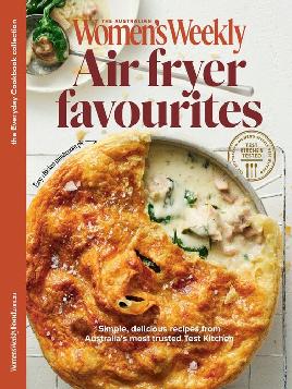 The Australian Women's Weekly: Air Fryer Favourites The Australian Women's Weekly: Air Fryer Favourites