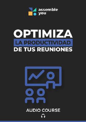 Optimiza la productividad de tus reuniones