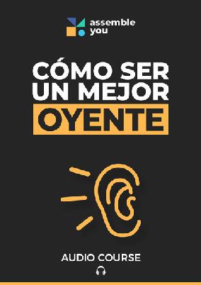 Cómo ser un mejor oyente