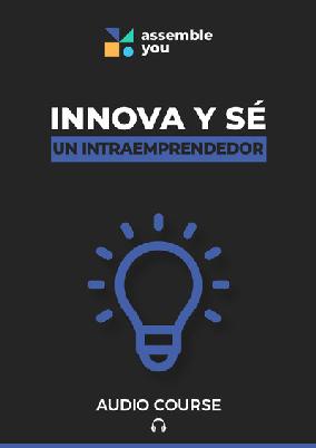 Innova y sé un intraemprendedor
