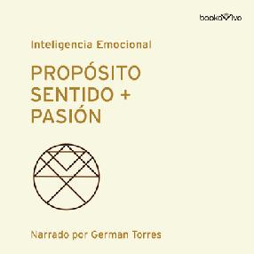 Proposito, sentido + pasión