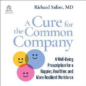 "A Cure for the Common Company" by Safeer, Richard