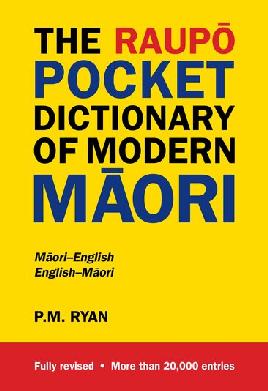 Raupo pocket dictionary of modern Maori