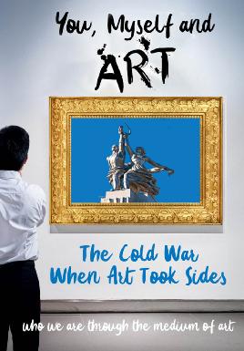 "The Cold War, When Art Took Sides"