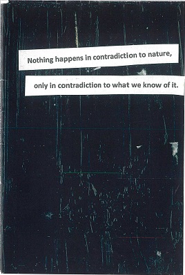 Nothing Happens in Contracition to Nature, Only in Contradiction to What We Know of It