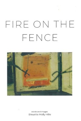 Fire on the Fence