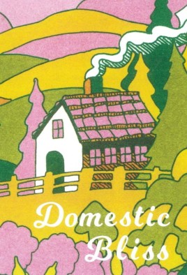 Domestic Bliss