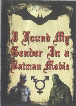 I Found My Gender in A Batman Movie