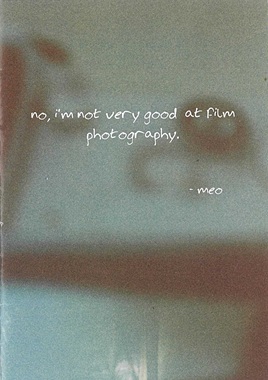No, I'm Not Very Good at Film Photography
