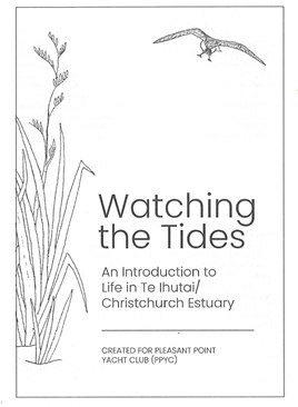 Watching the Tides : N Introdcution to Life in Te Ihutai/Christchruch Estuary