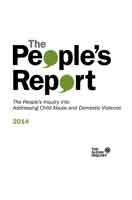 Catalogue record for The People's Report The People's Inquiry Into Addressing Child Abuse and Domestic Violence