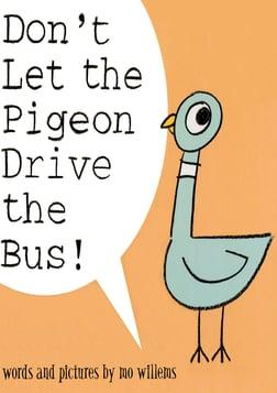 Catalogue search for Don't let the pigeon drive the bus
