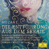 MOZART, W.A.: Entführung aus dem Serail (Die) [Opera] (Damrau, Prohaska, Villazon, Chamber Orchestra of Europe, Nézet-Séguin)