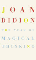 Cover of The Year of Magical thinking