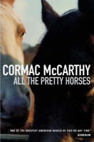 Cover of All The Pretty Horses
