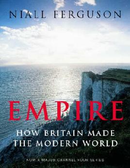 Cover of Empire: How Britain made the modern world