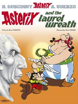 Asterix and the Laurel Wreath - Goscinny, 1926-1977