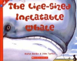 Cover of The Life-Sized Inflatable Whale