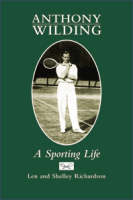Cover of Anthony Wilding: A sporting life