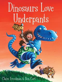 Cover of Dinosaurs love underpants