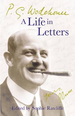 Cover of P. G. Wodehouse: A Life in Letters