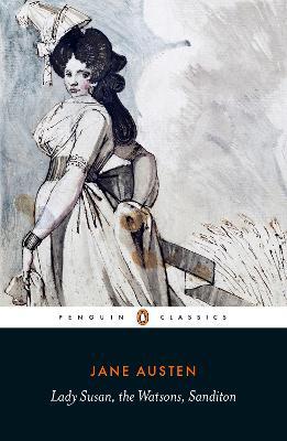 Cover of Lady Susan; The Watsons; Sanditon