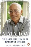 Cover of Mata Toa: The life and times of Ranginui Walker