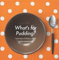 Cover of What's for Pudding?